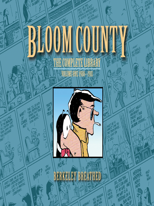 Title details for Bloom County Digital Library, Volume 1 by Berkeley Breathed - Available